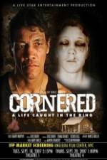 Watch Cornered A Life Caught in the Ring M4ufreemovies