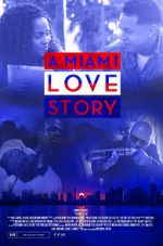 Watch A Miami Love Story M4ufreemovies