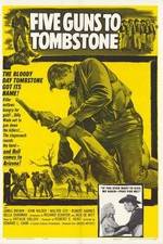 Watch Five Guns to Tombstone M4ufreemovies