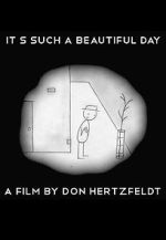 Watch It's Such a Beautiful Day (Short 2011) M4ufreemovies