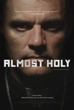 Watch Almost Holy M4ufreemovies