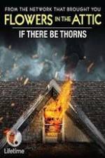 Watch If There Be Thorns M4ufreemovies