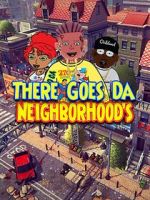 Watch There Goes Da Neighborhood M4ufreemovies