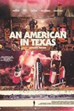 Watch An American in Texas M4ufreemovies