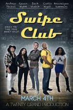 Watch Swipe Club M4ufreemovies