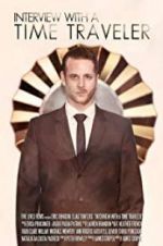 Watch Interview with a Time Traveler M4ufreemovies