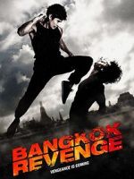 Watch Bangkok Revenge M4ufreemovies