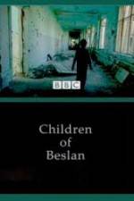 Watch Children of Beslan M4ufreemovies