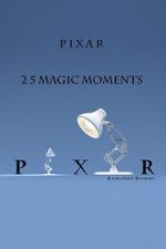 Watch Pixar: 25 Magic Moments M4ufreemovies