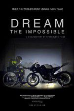 Watch Dream the Impossible M4ufreemovies