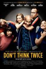 Watch Dont Think Twice M4ufreemovies