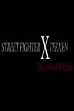 Watch Street Fighter X Tekken The Devil Within M4ufreemovies