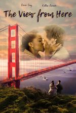 Watch The View from Here M4ufreemovies
