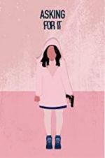 Watch Asking for It M4ufreemovies