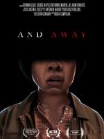 Watch And Away (Short 2022) M4ufreemovies