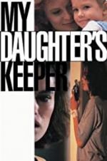 Watch My Daughter\'s Keeper M4ufreemovies