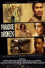 Watch Paradise Broken M4ufreemovies