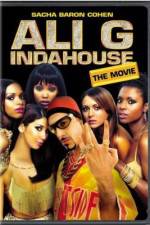 Watch Ali G Indahouse M4ufreemovies