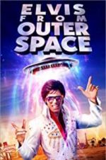 Watch Elvis from Outer Space M4ufreemovies