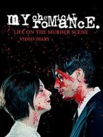 Watch My Chemical Romance: Life on the Murder Scene M4ufreemovies