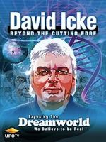 Watch David Icke: Beyond the Cutting Edge M4ufreemovies