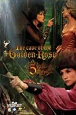 Watch The Cave of the Golden Rose 5 M4ufreemovies