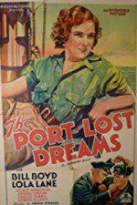 Watch Port of Lost Dreams M4ufreemovies