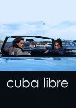Watch Cuba Libre M4ufreemovies