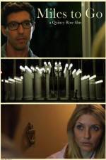 Watch Miles to Go M4ufreemovies