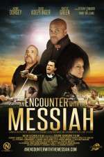 Watch An Encounter with the Messiah M4ufreemovies