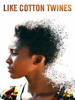 Watch Like Cotton Twines M4ufreemovies