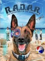 Watch R.A.D.A.R.: The Adventures of the Bionic Dog M4ufreemovies