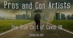 Watch Pros and Con Artists: The True Cost of Covid 19 M4ufreemovies