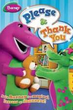 Watch Barney: Please And Thank You M4ufreemovies