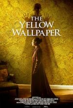 Watch The Yellow Wallpaper M4ufreemovies