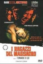 Watch I ragazzi del massacro M4ufreemovies