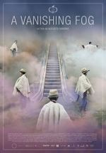 Watch A Vanishing Fog M4ufreemovies