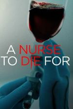 Watch A Nurse to Die For M4ufreemovies