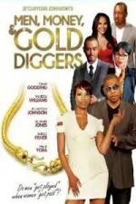 Watch Men, Money & Gold Diggers M4ufreemovies