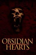Watch Obsidian Hearts M4ufreemovies