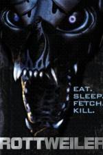 Watch Rottweiler M4ufreemovies