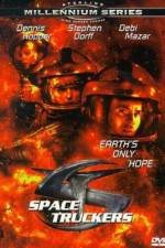 Watch Space Truckers M4ufreemovies