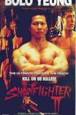 Watch Shootfighter II M4ufreemovies