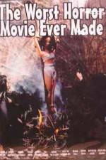 Watch The Worst Horror Movie Ever Made M4ufreemovies