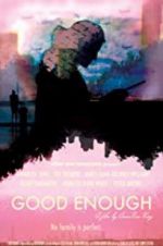 Watch Good Enough M4ufreemovies