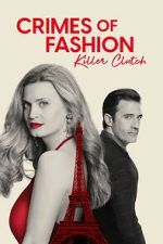 Watch Crimes of Fashion: Killer Clutch M4ufreemovies