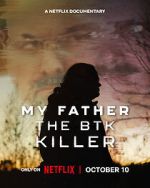 Watch My Father, the BTK Killer M4ufreemovies