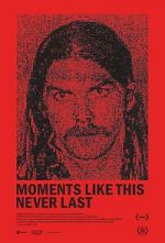 Watch Moments Like This Never Last M4ufreemovies