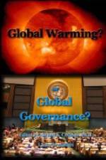 Watch Global Warming or Global Governance? M4ufreemovies
