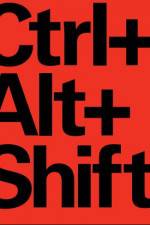 Watch Ctrl Alt Shift M4ufreemovies
